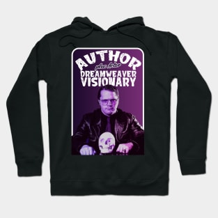 Author, Dreamweaver, Visionary plus Actor Hoodie